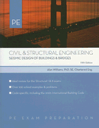 Civil & Structural Engineering: Seismic Design of Buildings & Bridges