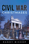 Civil War Christmases