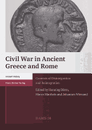 Civil War in Ancient Greece and Rome: Contexts of Disintegration and Reintegration