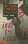 Civil War in Europe, 1905-1949