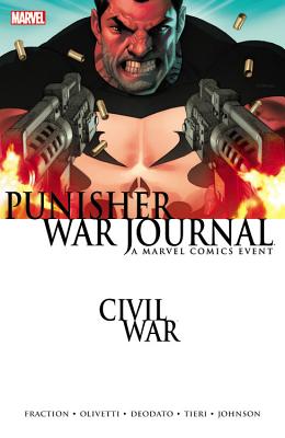 Civil War: Punisher War Journal - Fraction, Matt (Text by)