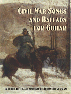 Civil War Songs and Ballads for Guitar