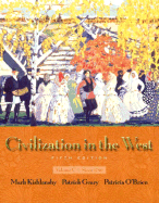 Civilization in the West, Volume C (Chapters 20-30) - Kishlansky, Mark A, and Geary, Patrick, and O'Brien, Patricia