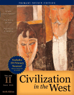 Civilization in the West, Volume II: Since 1555
