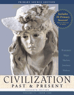 Civilization Past & Present Volume II from 1300 [With Study Card]