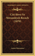 Cizi Slova Ve Slovanskych Recech (1870)