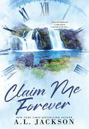 Claim Me Forever (Hardcover)