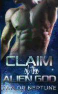 Claim of the Alien God