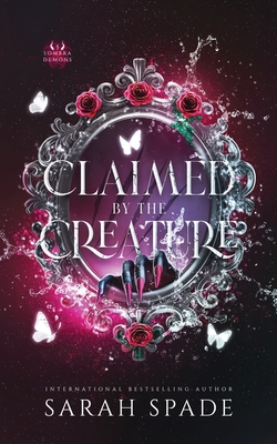 Claimed by the Creature - Spade, Sarah