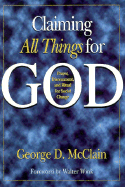 Claiming All Things for God
