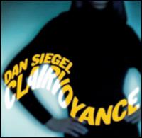 Clairvoyance - Dan Siegel