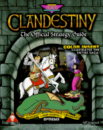 Clandestiny: The Official Strategy Guide - Sengstack, Jeff