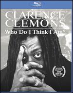 Clarence Clemons: Who Do I Think I Am? - Nick Mead