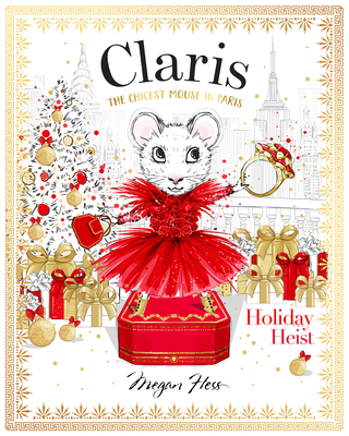 Claris: Holiday Heist: Claris #4 - Hess, Megan