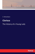 Clarissa: The History of a Young Lady