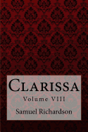 Clarissa Volume VIII Samuel Richardson