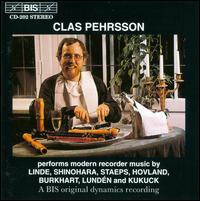 Clas Pehrsson performs Modern Recorder Music - Clas Pehrsson (recorder); Jorgen Rorby (guitar); Solveig Faringer (soprano); Thomas Schuback (piano)