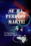 Clasificado: Se Ha Perdido Marte!