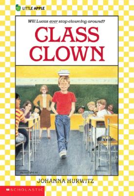 Class Clown - Hurwitz, Johanna