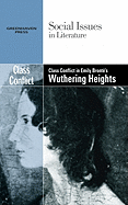 Class Conflict in Emily Bronte's Wuthering Heights