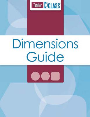 Class Dimensions Guide Toddler - "Teachstone Training LLC"