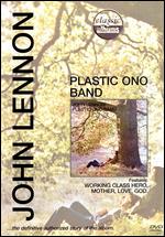 Classic Albums: John Lennon - Plastic Ono Band - Matthew Longfellow
