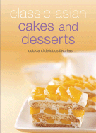 Classic Asian Cakes and Desserts