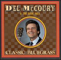 Classic Bluegrass - Del McCoury