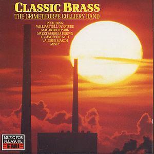 Classic Brass - Grimethorpe Colliery Brass Band