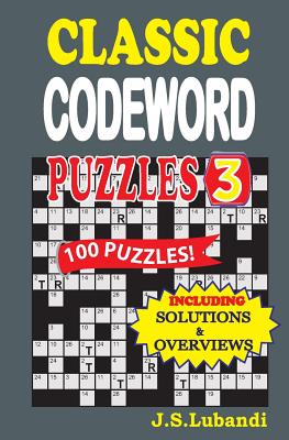 Classic Codeword Puzzles 3 - Lubandi, J S