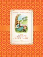 Classic Collection: Anne of Green Gables - Rooney, Anne (Adapted by)