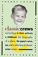 Classic Crews: A Harry Crews Reader