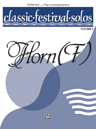 Classic Festival Solos (Horn in F), Vol 2: Piano Acc.