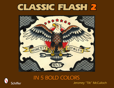 Classic Flash 2: In 5 Bold Colors: In 5 Bold Colors - McCulloch, Jeromey Tilt