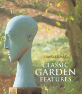 Classic Garden Features - Stuart, David