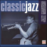 Classic Jazz: Jazz Masters - Various Artists