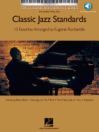 Classic Jazz Standards: 10 Favorites Arranged by Eugenie Rocherolle (Bk/Online Audio)