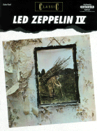 Classic Led Zeppelin -- IV: Authentic Guitar Tab