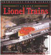 Classic Lionel Trains, 1900-1969 - Souter, Gerry, and Souter, Janet