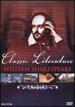 Classic Literature: William Shakespeare - 