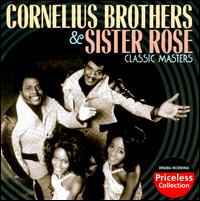 Classic Masters - Cornelius Brothers & Sister Rose