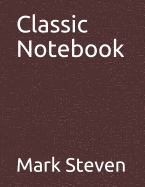 Classic Notebook: Classic Notebook