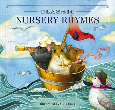 Classic Nursery Rhymes: A Collection of Limericks and Rhymes for Children - Thomas Nelson