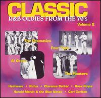 Classic R&B Oldies from the 70's, Vol. 2 - Various Artists