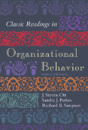 Classic Readings in Organizational Behavior
