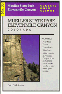 Classic Rock Climbs No. 03 Mueller State Park/Elevenmile Canyon, Colorado