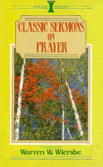 Classic Sermons on Prayer