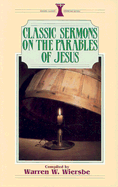 Classic Sermons on the Parables of Jesus