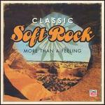 Classic Soft Rock: More Than a Feeling
