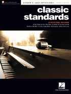 Classic Standards - Singer's Jazz Anthology High Voice Edition with Recorded Piano Accompaniments